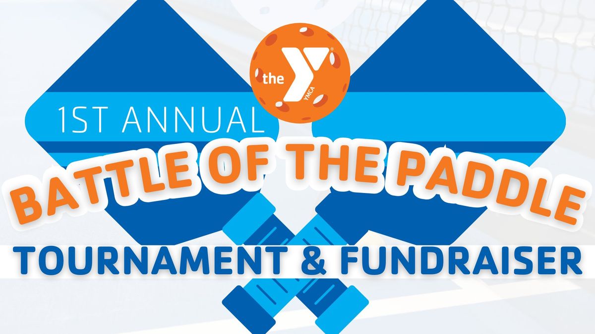 Battle of the Paddle Tournament & Fundraiser