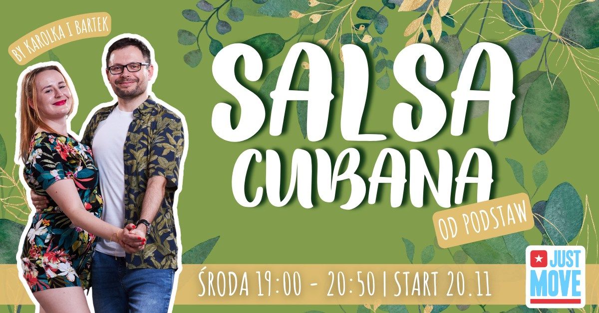 Salsa Cubana w parach od podstaw z Karolin\u0105 i Bartkiem - START 20.11