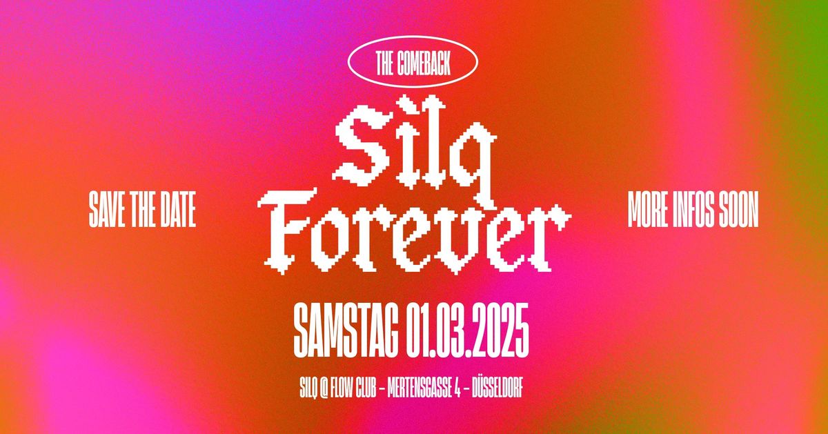 SILQ FOREVER - Das sch\u00f6nste Comeback des Jahres! 