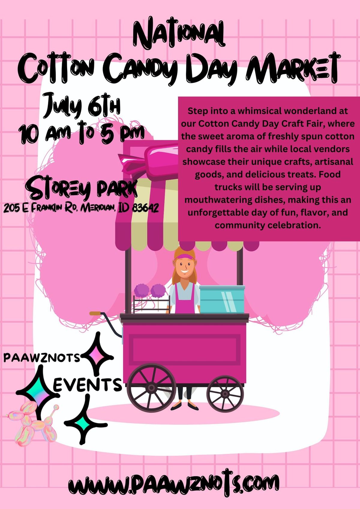 Paawznots Events Presents Cotton Candy Day Market