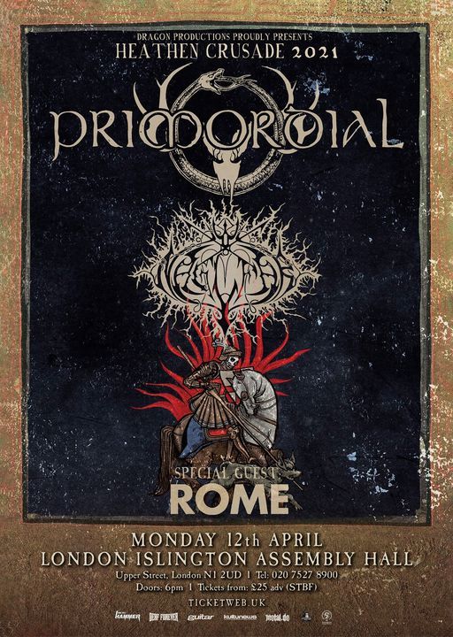 Primordial - Heathen Crusade III at Islington Assembly Hall