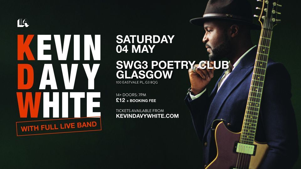 Kevin Davy White | The Poetry Club, Glasgow