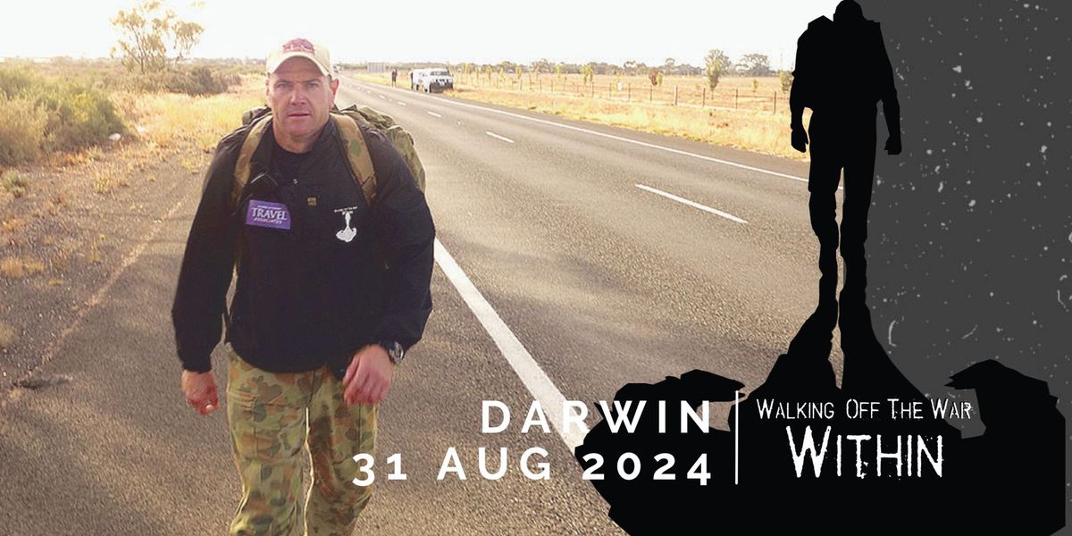 WALKING OFF THE WAR WITHIN DARWIN 2024