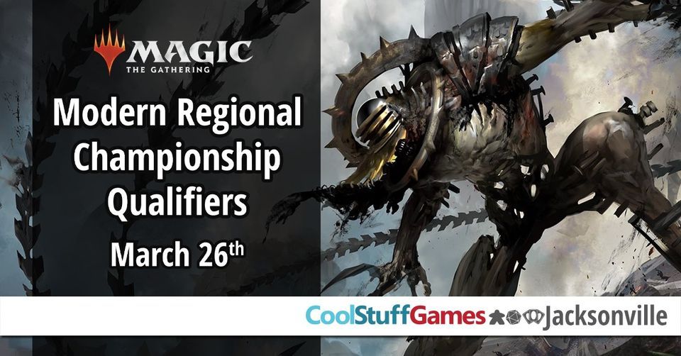 Magic: The Gathering $500 Cash Modern Regional Championship Qualifier