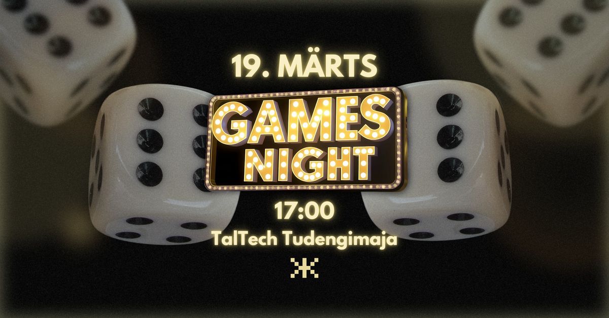 Games Night \/\/ 19.03