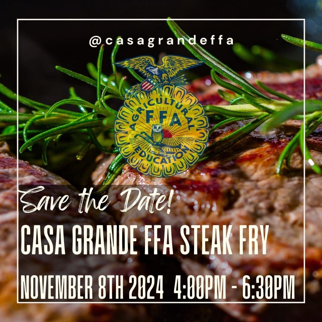 2024 Casa Grande FFA Steak Fry