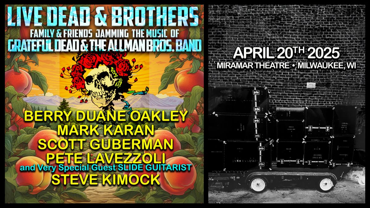 Live Dead & Brothers: An All-Star Celebration of Grateful Dead & Allman Brothers at The Miramar