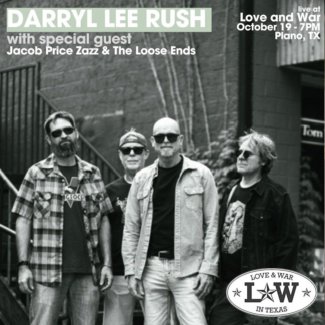 Darryl Lee Rush LIVE at Love and War in Plano, TX 