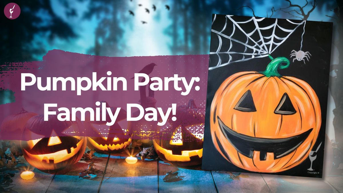 Pumpkin Party: Family Day!