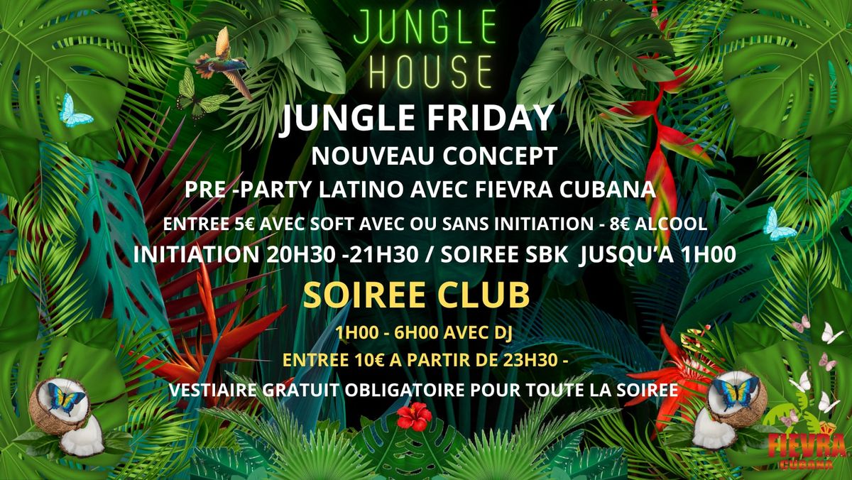 JUNGLE FRIDAY