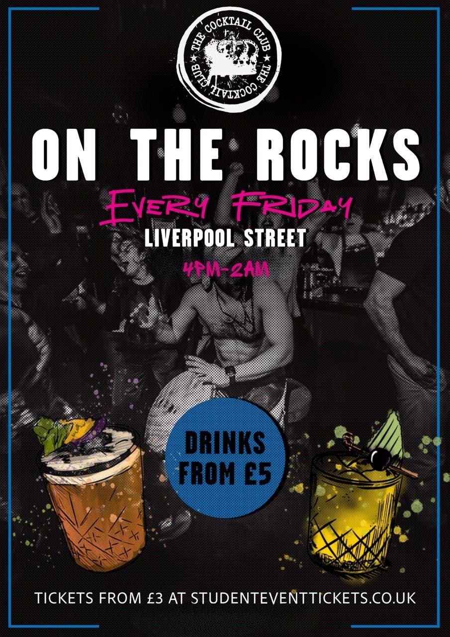 ON THE ROCKS @ COCKTAIL CLUB LIVERPOOL STREET FRIDAY 5TH SEPTEMBER