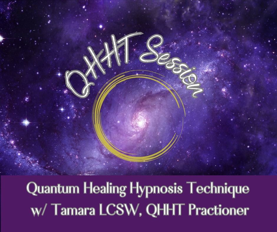 QHHT (Past Life Regression w\/ a Quatum Technique) w\/ Tamara