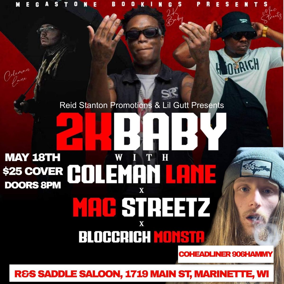 2k Baby, Coleman Lane, 906Hammy, Mac Streets & More live In Marinette, WI