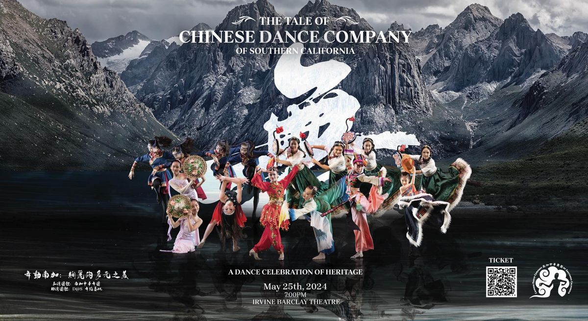 The Tale of Chinese Dance Company of Southern California: A Dance Celebration of Heritage