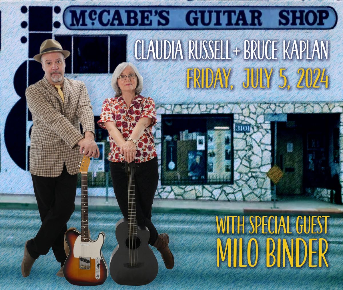 Claudia Russell + Bruce Kaplan @ McCabes & special guest Milo Binder