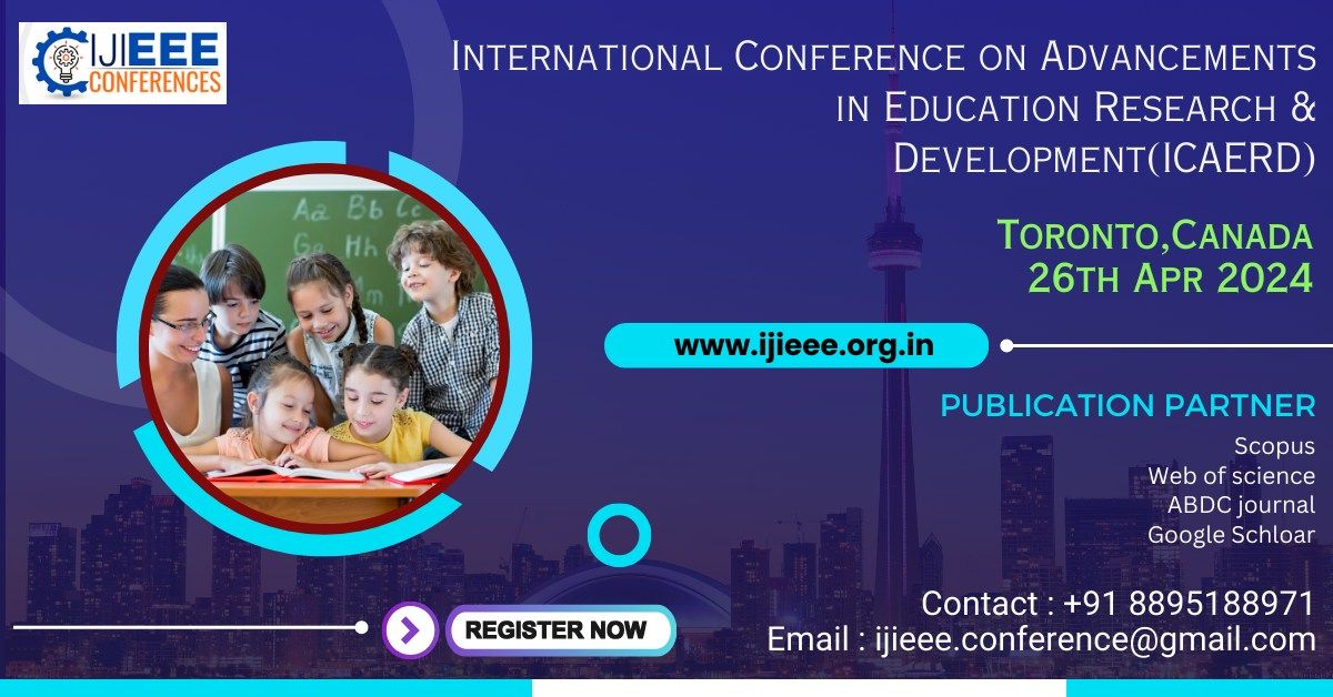 International Conference on Advancements in Education Research & Development(ICAERD)