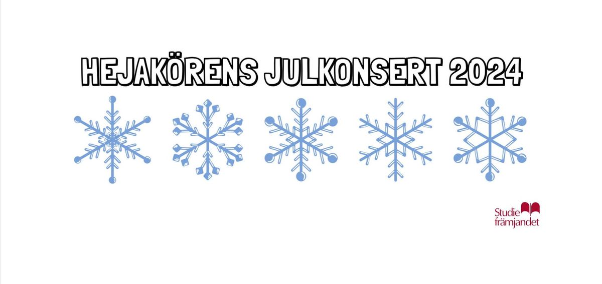 Julkonsert med Hejak\u00f6ren Stockholm