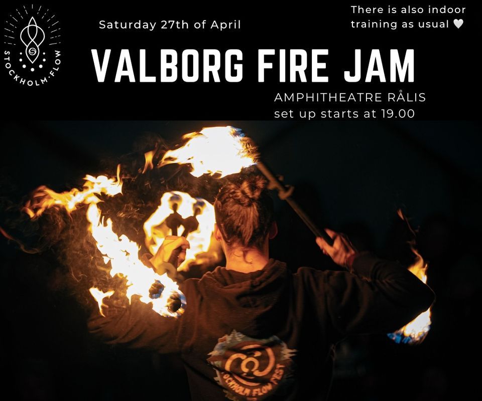 Valborg Fire Jam w\/ Stockholm Flow
