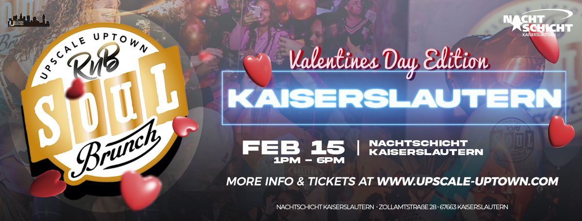 R&B SOUL BRUNCH - VALENTINES DAY EDITION - KAISERSLAUTERN