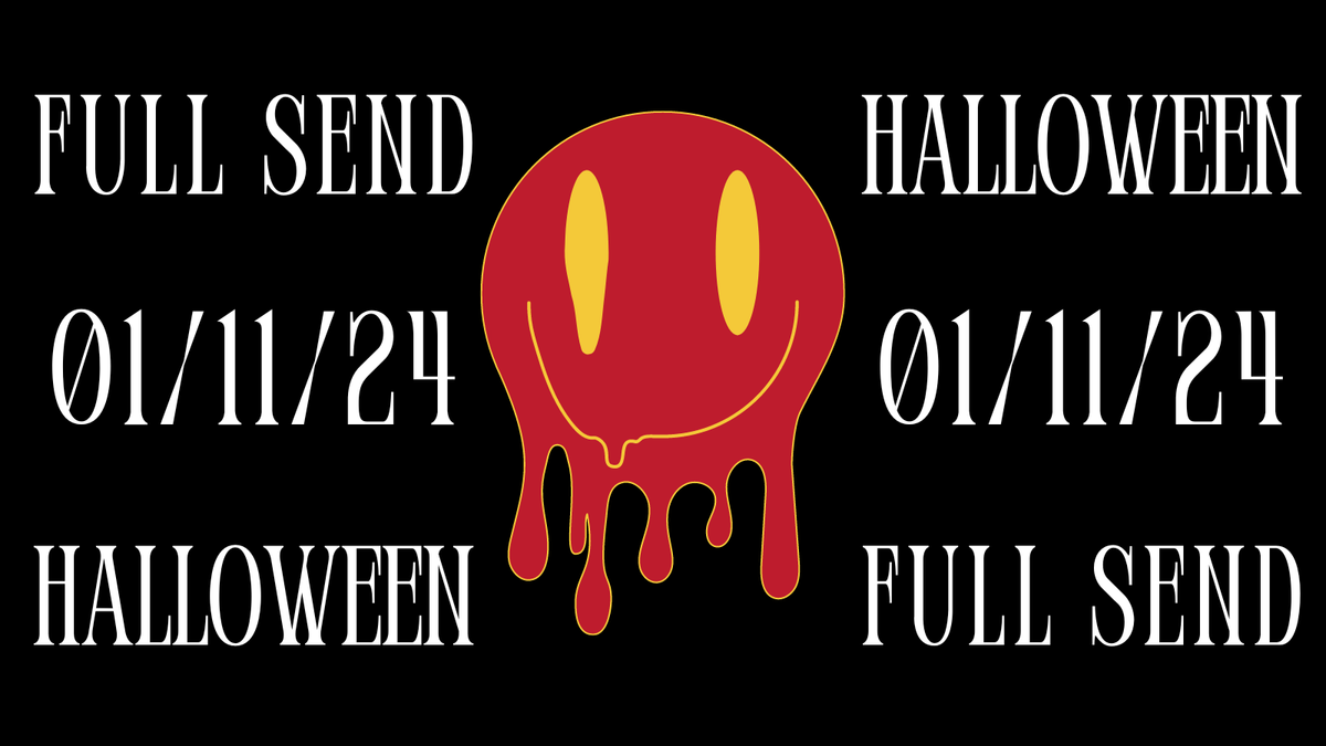 Full Send: Halloween