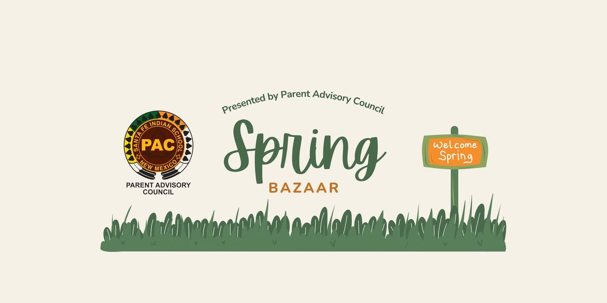 Santa Fe Indian School - PAC Spring Bazaar 