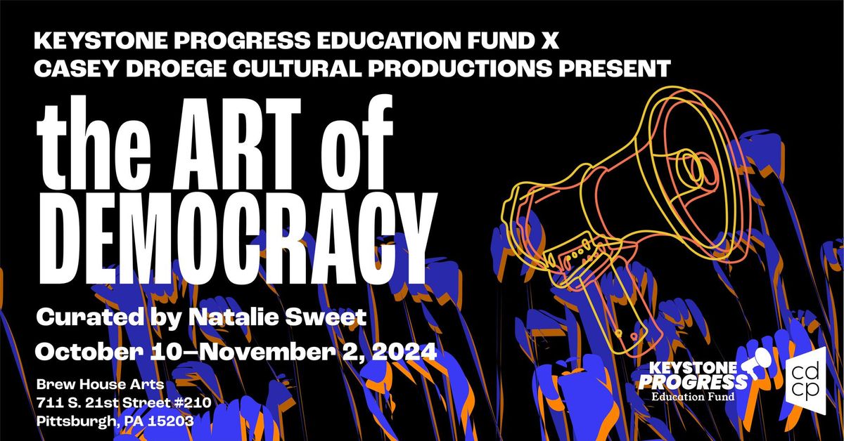 Exhibition Opening: The Art of Democracy