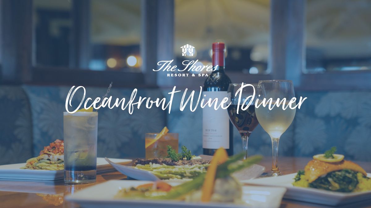 Sip for a Cause - Oceanfront Wine Dinner