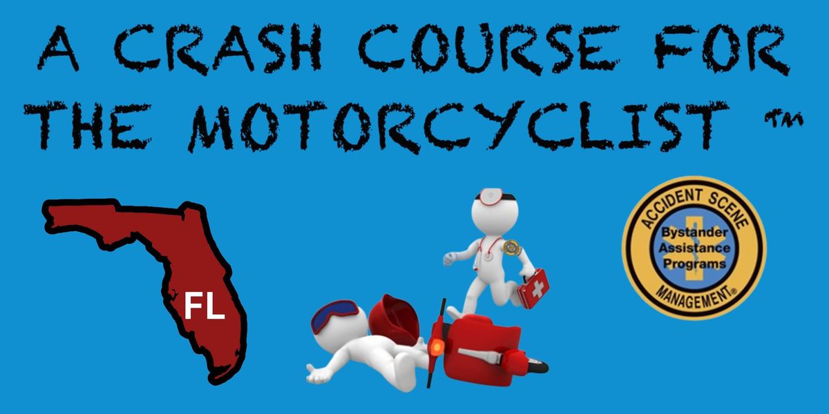 Lutz, FL - A Crash Course for the Motorcyclist