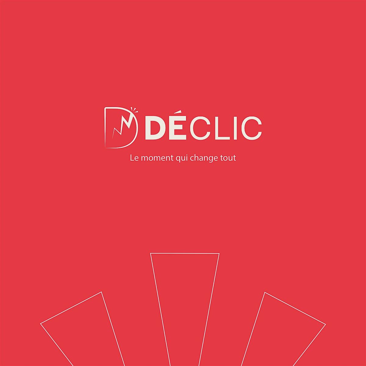 D\u00c9CLIC #1