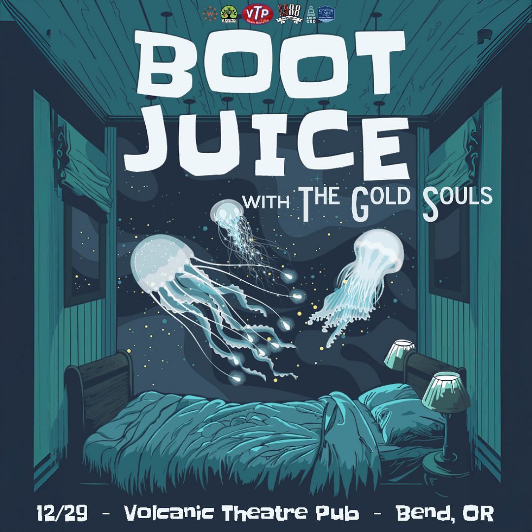 Boot Juice at Volcanic Theatre Pub