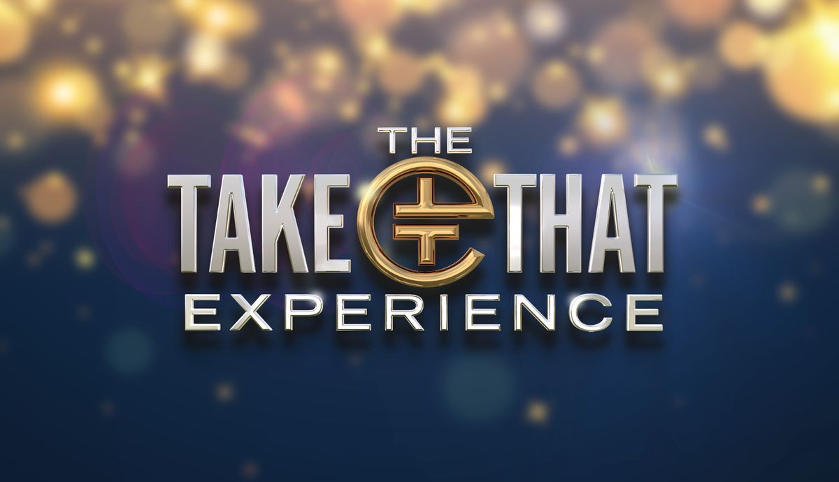 The Take That Experience