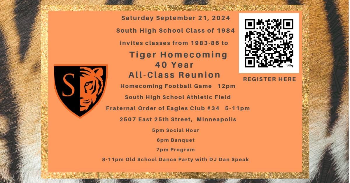 South High School Class of '84 40th Tiger Homecoming Reunion