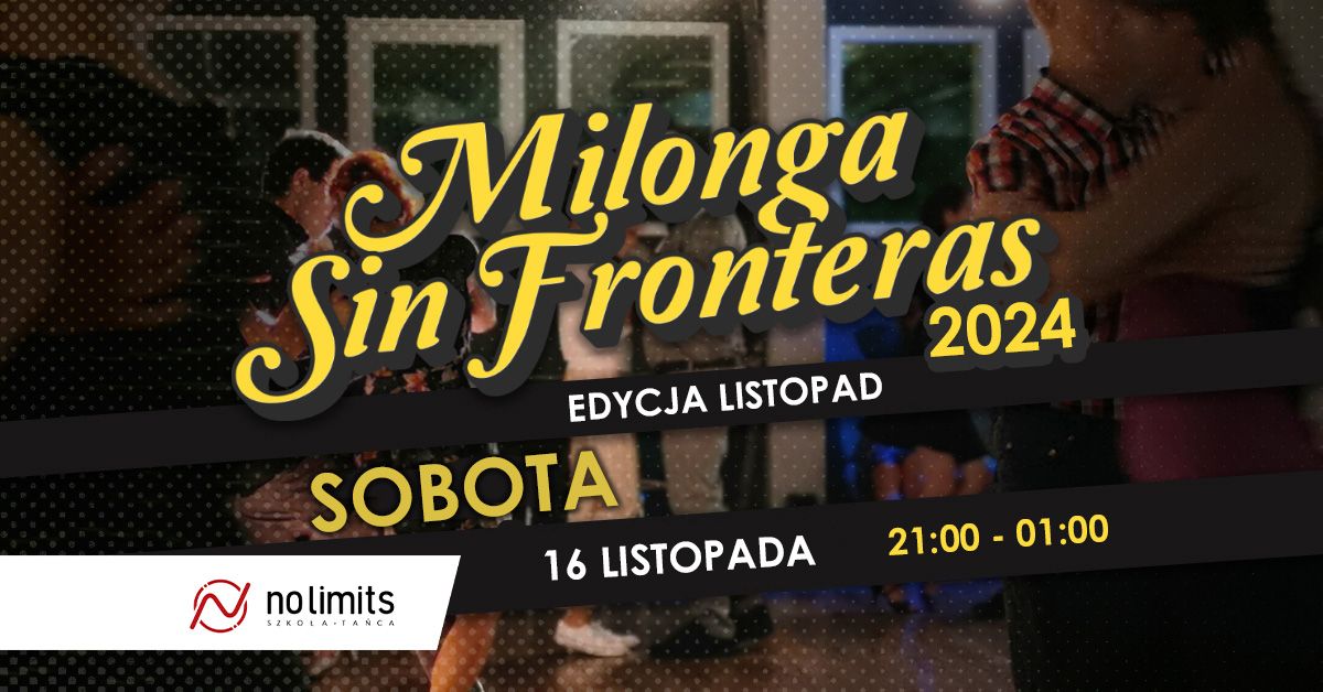 Milonga Sin Fronteras - sobota (listopad) 