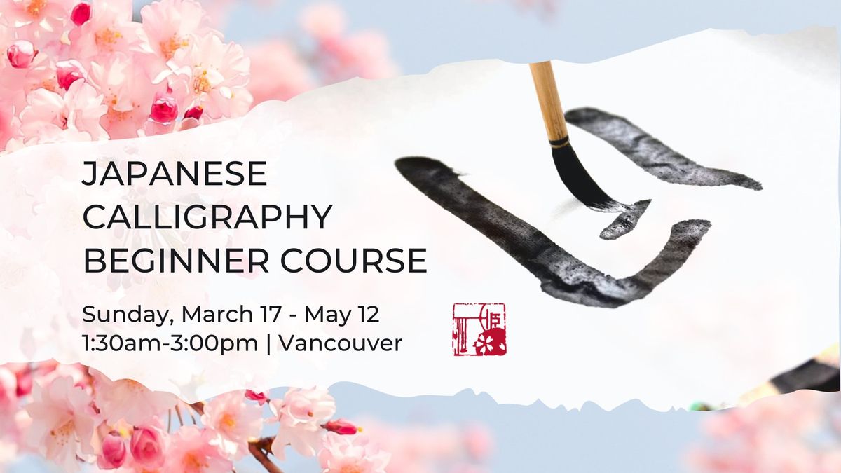 Japanese Calligraphy Beginner Course
