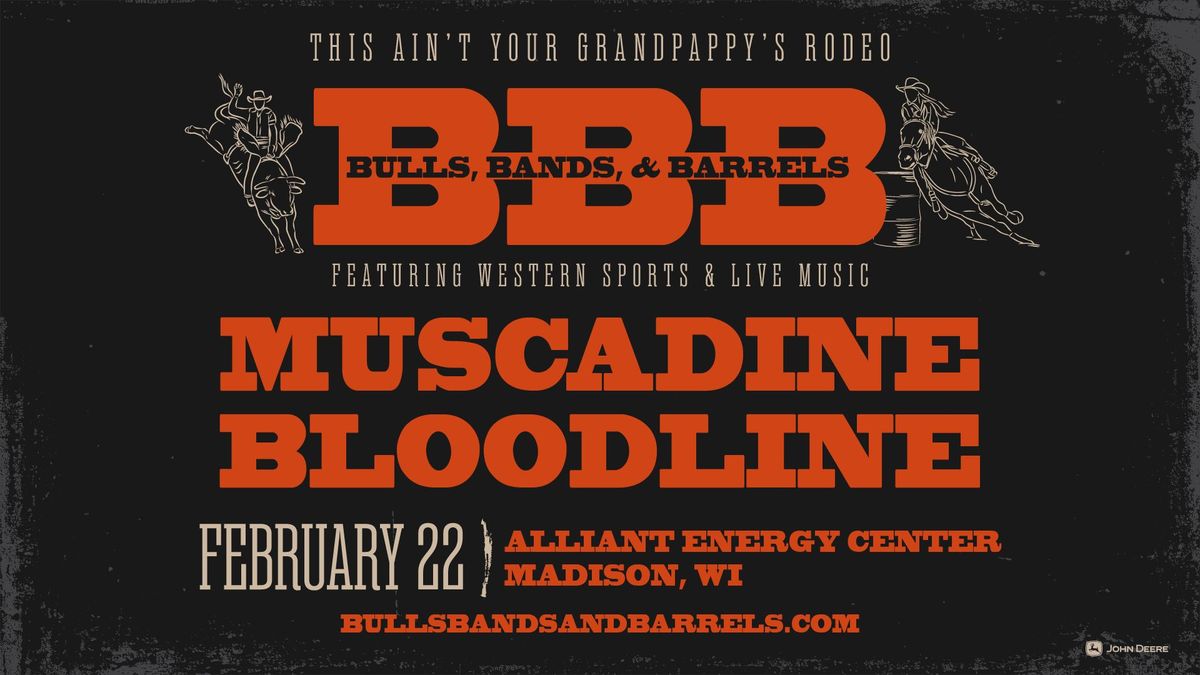 Bulls, Bands, & Barrels featuring Muscadine Bloodline