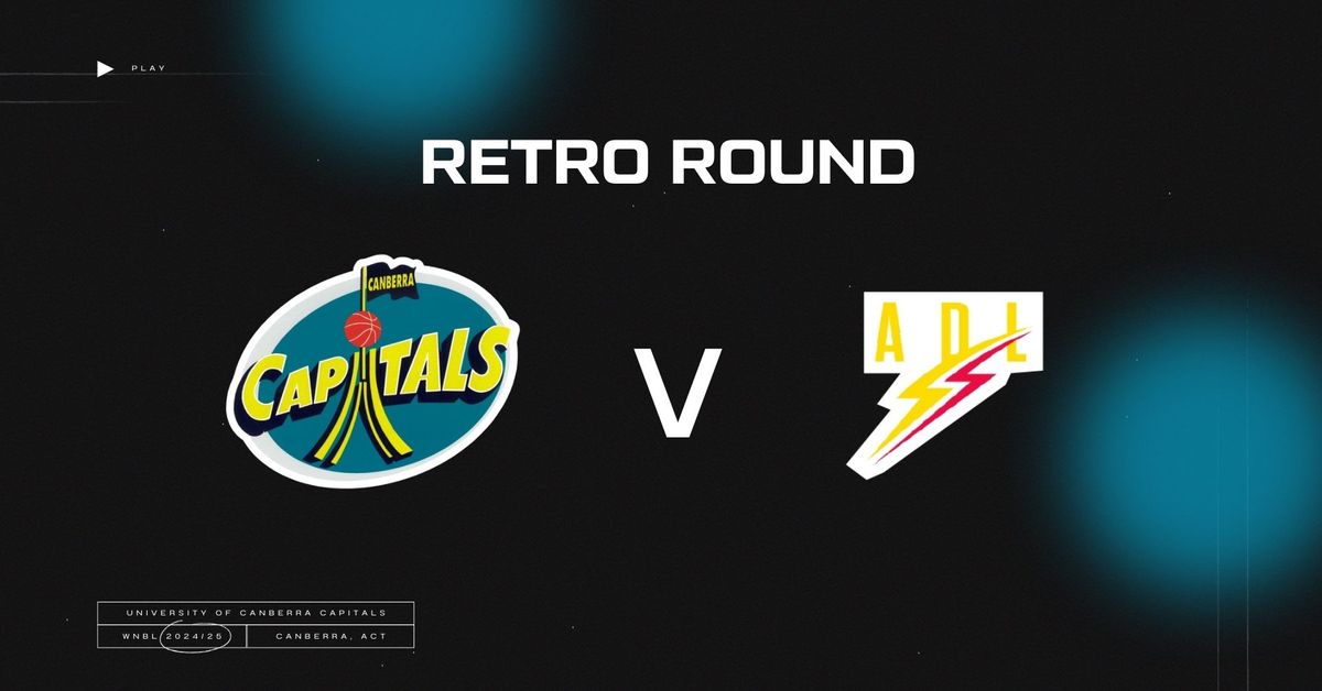 UC Capitals v Adelaide Lightning