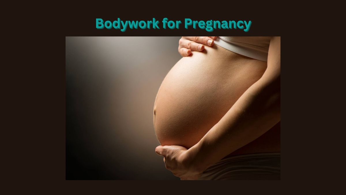 Functional Bodywork for Pregnancy