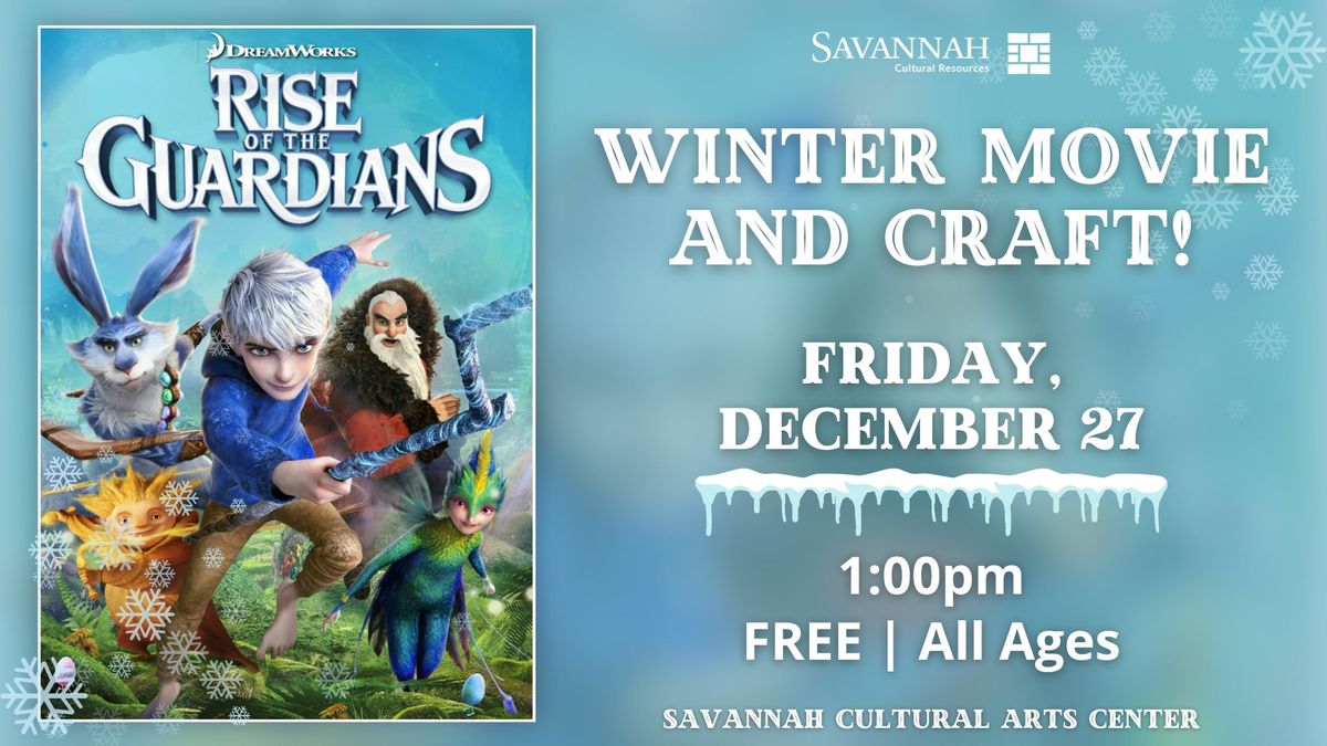 Free Movie and Craft: Rise of the Guardians