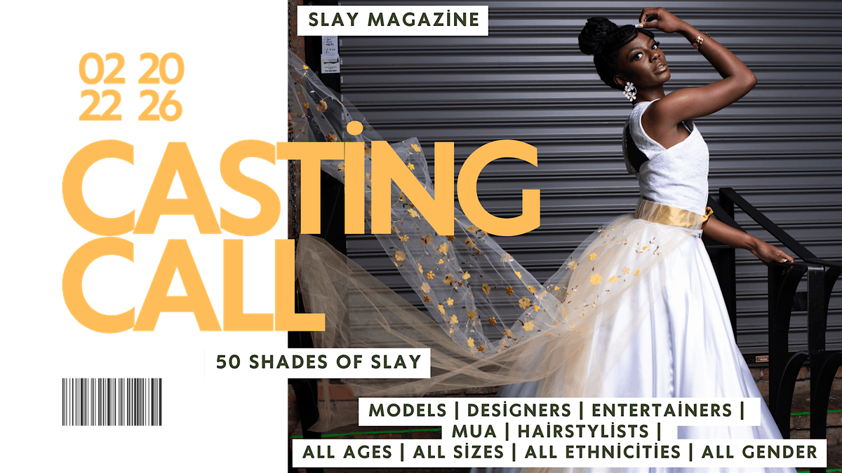 Shades of Slay (Spring\/Summer) 2026 - Casting Call
