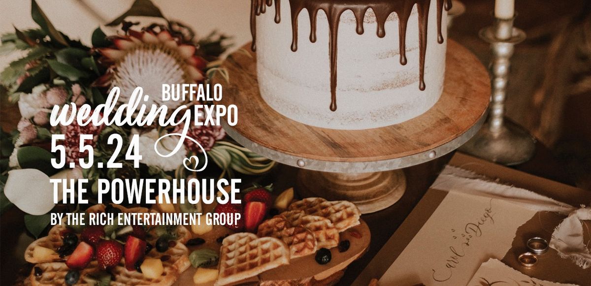 Buffalo Wedding Expo at The Powerhouse by The Rich Entertainment Group