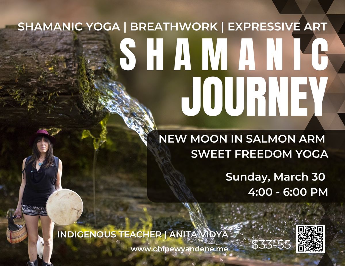 Shamanic Journey ~ Salmon Arm