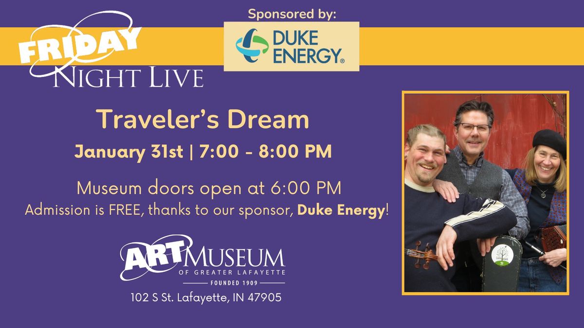 January Friday Night Live with Traveler's Dream