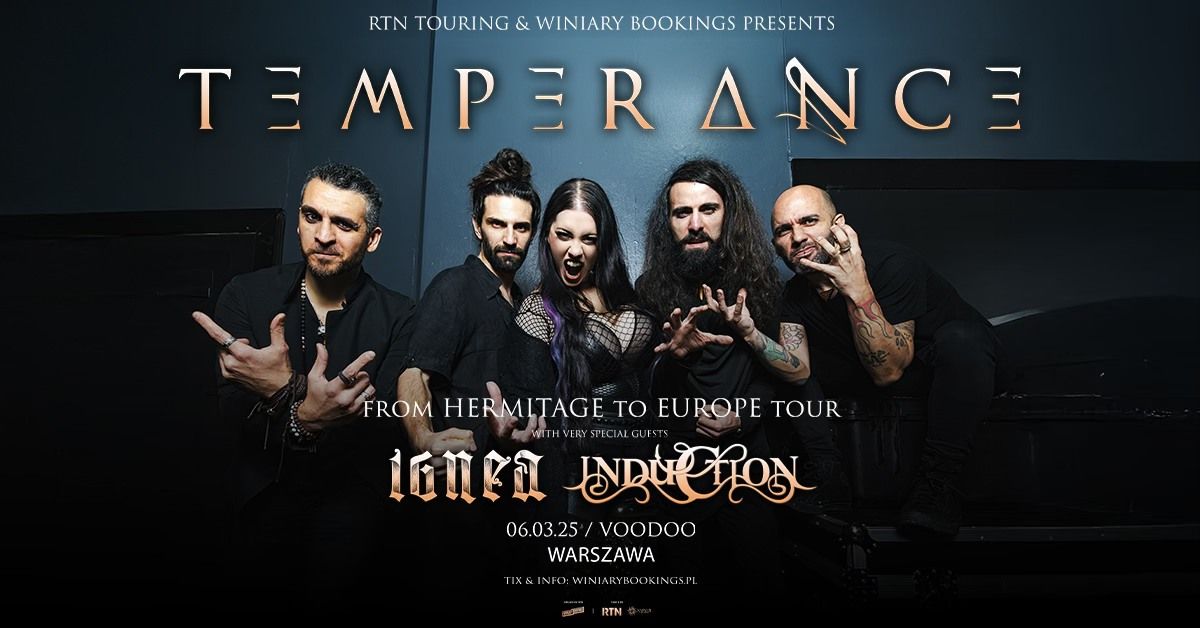 TEMPERANCE + Induction, Ignea \/ 6.03.25 \/ VooDoo, Warszawa