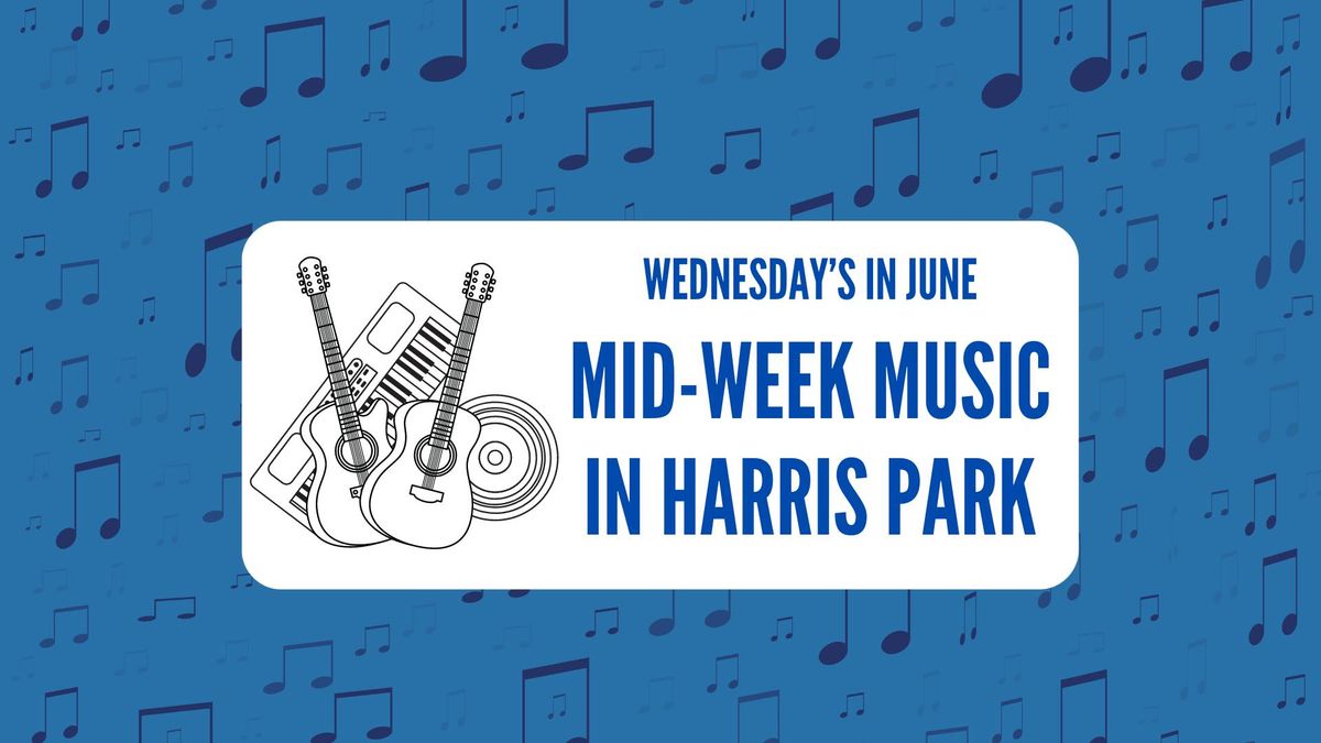 Mid-Week Music in Harris Park