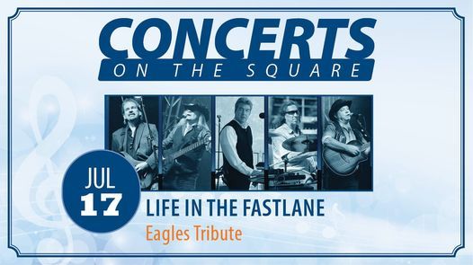 Concerts on the Square: Life in the Fast Lane