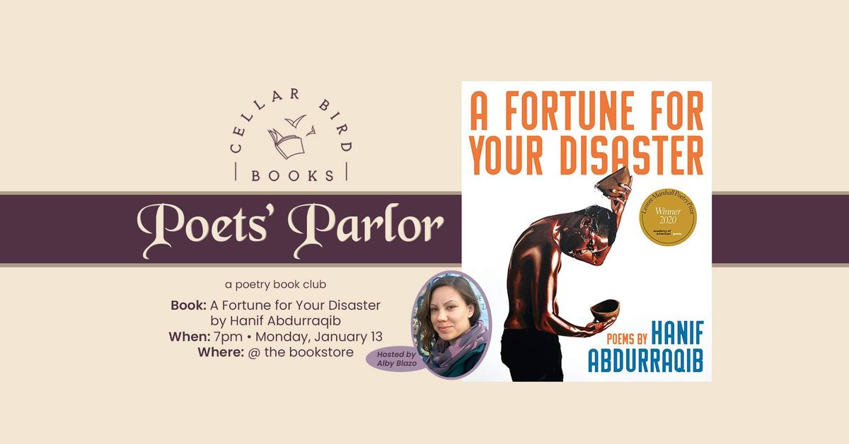 Poets' Parlor: A Fortune for Your Disaster