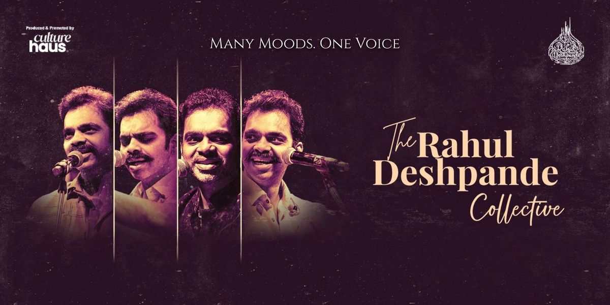 The Rahul Deshpande Collective - Mulund