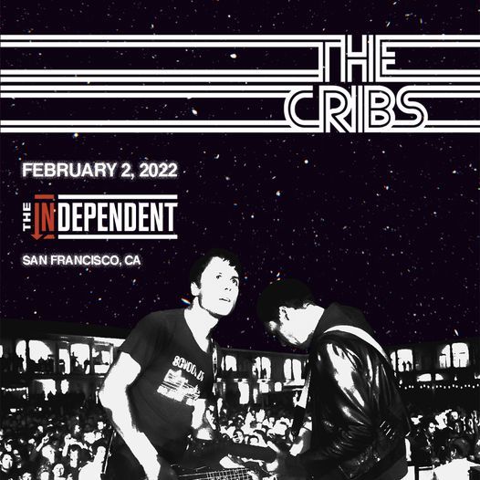The Cribs at The Independent
