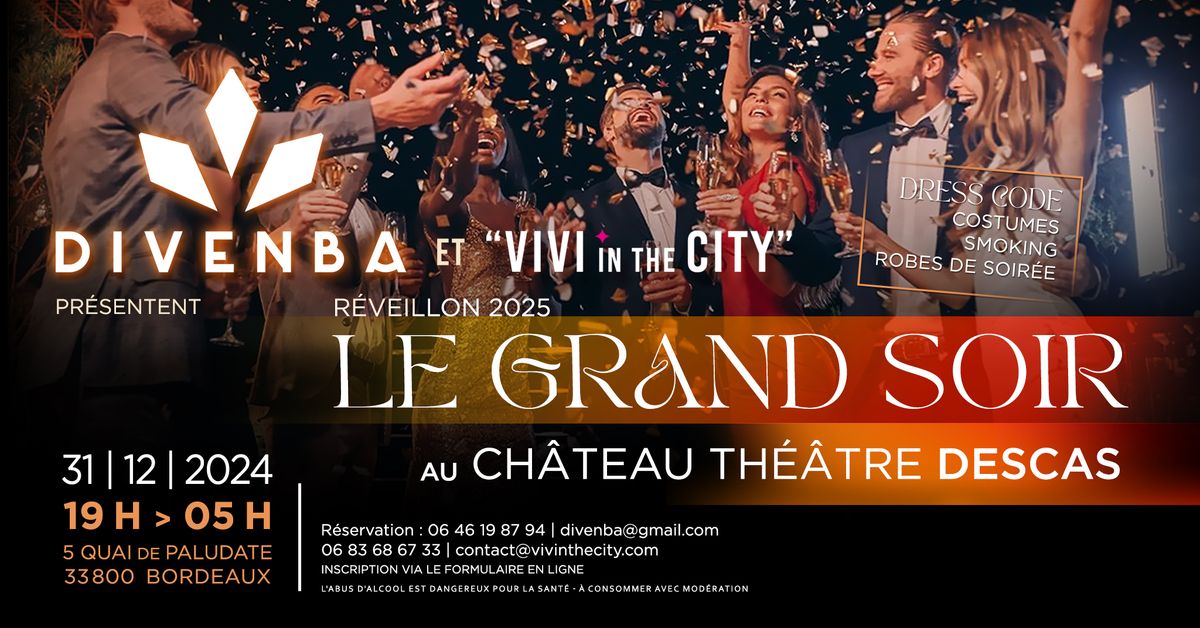 Nouvel An 2025 : Le Grand Soir \ud83e\udd42\ud83c\udf20 @Ch\u00e2teauDescas \ud83c\udff0 R\u00e9veillon by Divenba x Vivi In The City