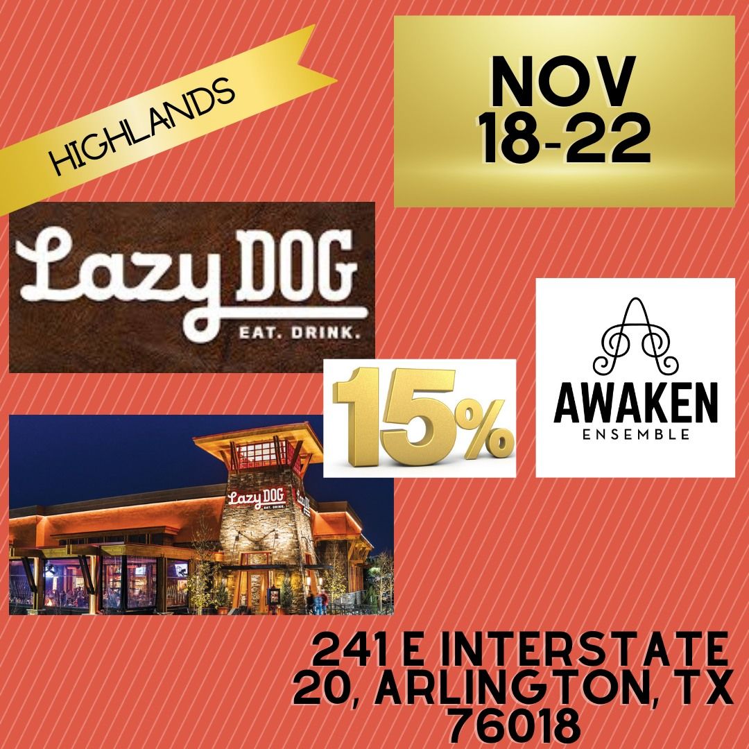 Lazy Dog Awaken November Fundraiser